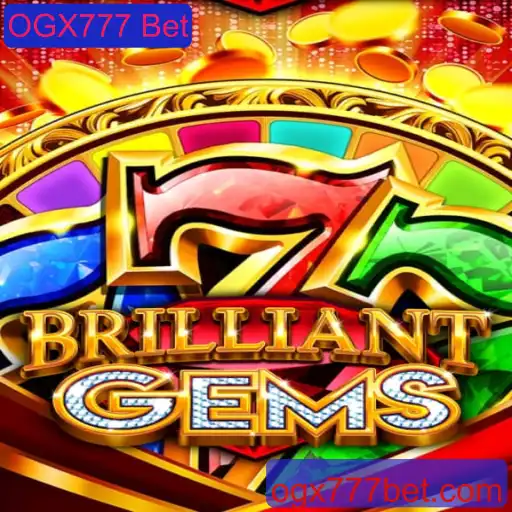 Explorando o Mundo de BrilliantGems: Um Guia para OGX777 Bet