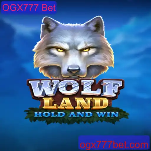 Explorando WolfLand: Uma Jornada no Mundo de OGX777 Bet