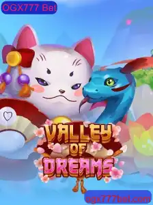 Explorando o Fascinante Mundo de Valley of Dreams e OGX777 Bet